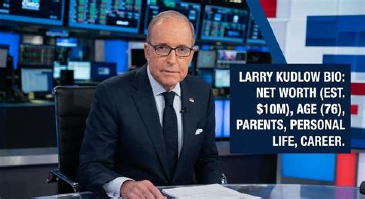 Larry Kudlow Net Worth, Age, Career, Political Income