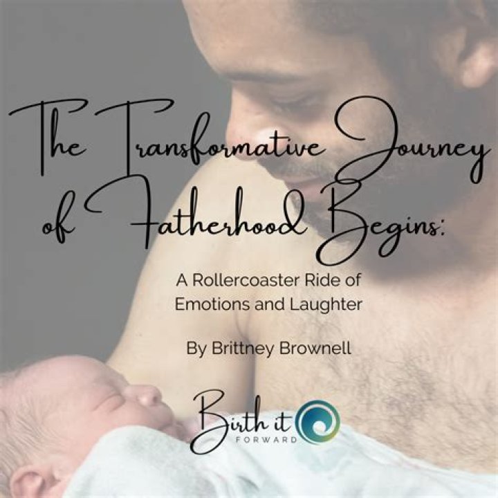 The Journey Of Fatherhood Explored